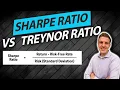 Sharpe Ratio Vs Treynor Ratio Explained in 4 Minutes