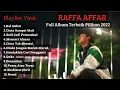 Download Lagu Raffa affar Full Album Takkan Siakan Dia, Cinta Sampai Mati