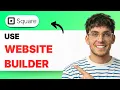 How to Use Square Website Builder 2026 Full Guide