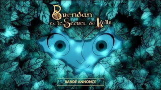 BRENDAN ET LE SECRET DE KELLS - Bande Annonce VF