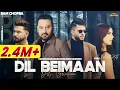 Download Lagu Dil Beimaan - Nachhatar Gill | Latest Punjabi Sad Song | Jasbir Gunachauria | Yaronkar