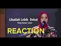 Download Lagu Lihatlah Lebih Dekat - Sherina (Putri Ariani Cover) REACTION