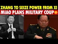 Lagu Exclusive: Zhang Youxia to Seize Power from Xi Jinping, Miao Hua Plans Military Coup