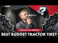 What is the Best Budget Tractor Tire
