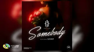 Thee AJay - Somebody (feat. LCjay) (Official Audio)