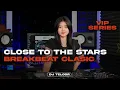 Lagu BREAKBEAT BAILAR PROGRESSIVE CLOSE TO THE STARS 2025 | DJ TELOOR