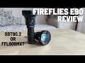 Lagu Fireflies E90 Blaze Review - SBT90.2 vs FFL909MX comparison