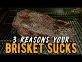 3 Reasons Your Brisket Sucks #shorts