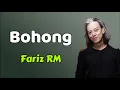 Download Lagu Fariz RM A  -  Bohong  (Lirik Lagu)