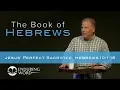 Jesus Perfect Sacrifice - Hebrews 10 1-18