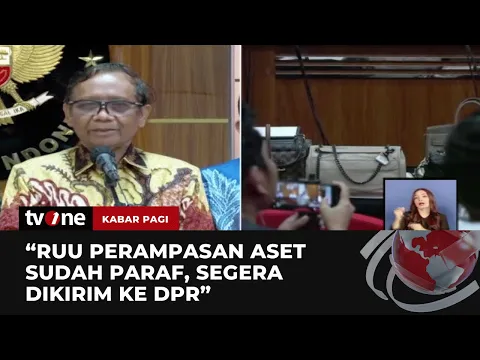 RUU Perampasan Aset Sudah Diparaf Sejumlah Lembaga dan Menteri