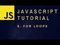 For Loops - JavaScript Programming Basics p 6