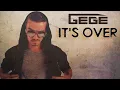 Download Lagu Gege - It's Over