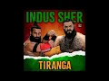 Lagu Indus Sher - Tiranga (Entrance Theme)