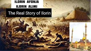 ilorin afonja ilorin alimi the real story of ilorin