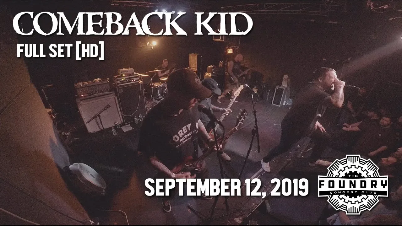 Comeback Kid - Full Set HD - Live at The Foundry Concert Club
