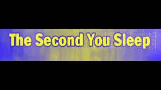 Download THE SECOND YOU SLEEP V2 2019 ( ARLAN RUFF ) DWF XR MP3