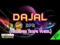 Download Lagu Dajal by BPR Original-HQ | Karaoke Tanpa Vokal