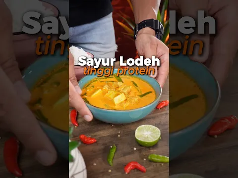 SAYUR LODEH SEHAT TINGGI PROTEIN✅