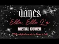 Ella elle l'a METAL COVER by Vanes