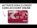 How to Activate Kohl s Credit Card Account Online