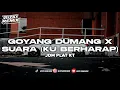Lagu DJ GOYANG DUMANG X SUARA (KU BERHARAP) VIRAL TIKTOK 🎧