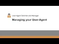 How to use the User-Agent Switcher and Manager browser extension Tutorial