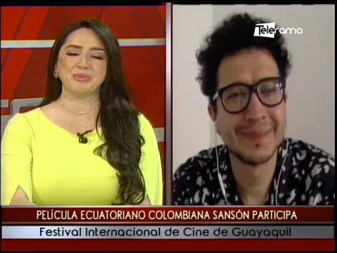 Película Ecuatoriano Colombiana Sansón participa festival internacional de cine de Guayaquil