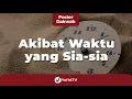 Download Lagu Akibat Waktu yang Sia-sia - Poster Dakwah Yufid TV