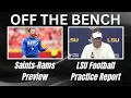 OTB LSU Football Practice Report Saints-Rams