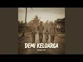 Lagu Demi Keluarga