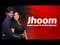 Download Lagu Jhoom | Melvin Louis ft. Ketika Sharma | Ali Zafar Song