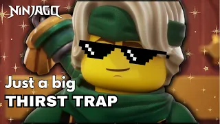 I edited Ninjago but its just a thirst trap