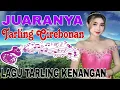 Download Lagu JUARANYA TARLING CIREBONAN || TARLING KENANGAN PALING BANYAK DI CARI