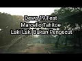 Lagu DEWA 19 LAKI LAKI BUKAN PENGECUT - LIRIK LYRICS COVER DEWA 19 LAKI LAKI PENGECUT DEWA 19 LAKI LAKI P