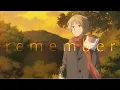 Download Lagu 【MAD】夏目友人帳 | Uru『remember』