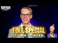I Look Like I Train All Year for Tax Season Tyler Fowler Full Special