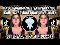 DJ JO BAGAIMANA E SA BISA LANJUT KAH || DJ SA JOGET BAE LE VELOCITY BY HUDA CARO VIRAL TIKTOK 2025‼️