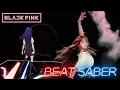 Download Lagu [Beat Saber] BLACKPINK - ‘뚜두뚜두 (DDU-DU DDU-DU)’ (EXPERT)