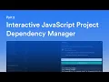 Interactive JavaScript Project Dependency Manager Nextjs ElectronJs TailwindCSS - part 2
