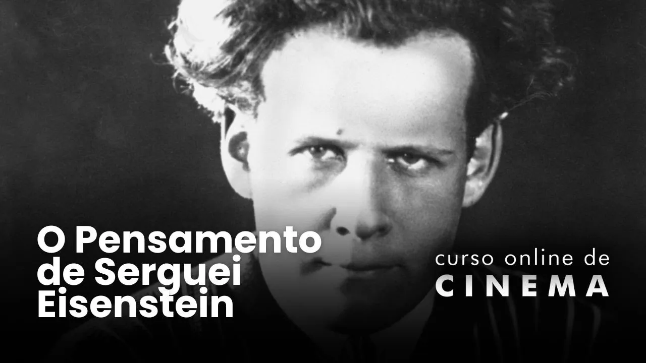 O Pensamento de Serguei Eisenstein