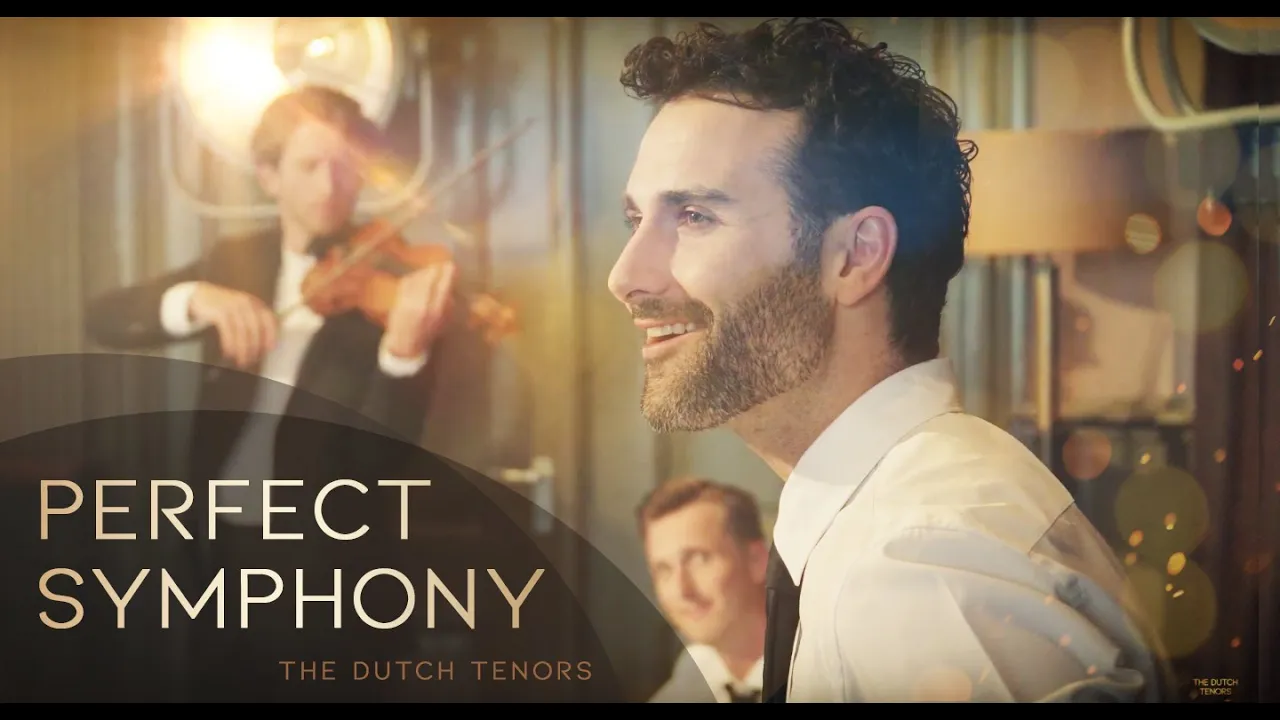 Perfect Symphony - The Dutch Tenors (covering Ed Sheeran)