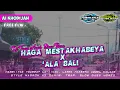 Download Lagu DJ HAGA MESTAKHABEYA (Habbiitak) x ALA BALI • TRAP ARAB SLOW BASS  STYLE HADROH AZ ZAHIIR • FREE FLM