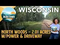 Wisconsin North Woods Land for Sale 2 01 acres Power Driveway Best Priced Lot on the Market