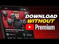 How to Download YouTube Videos For FREE Without Premium (Working 2025)