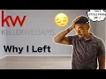 Why I Left Keller Williams