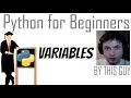 Python Tutorial - Variables and How They Work