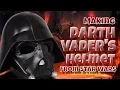 Making Darth Vader s Helmet from Star Wars
