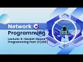 Network Programming Lecture-3 UDP Socket-Based Programming