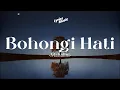 Download Lagu Lirik Lagu - Bohongi Hati - Mahalini || MIX Anggi Marito